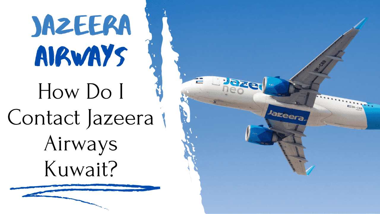 How Do I Contact Jazeera Airways Kuwait