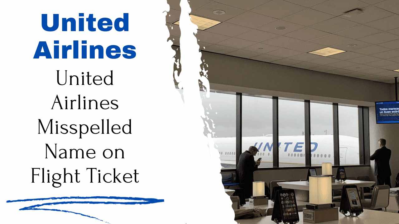United Airlines Name Correction Policy