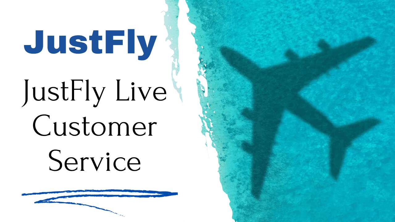JustFly Live Customer Service
