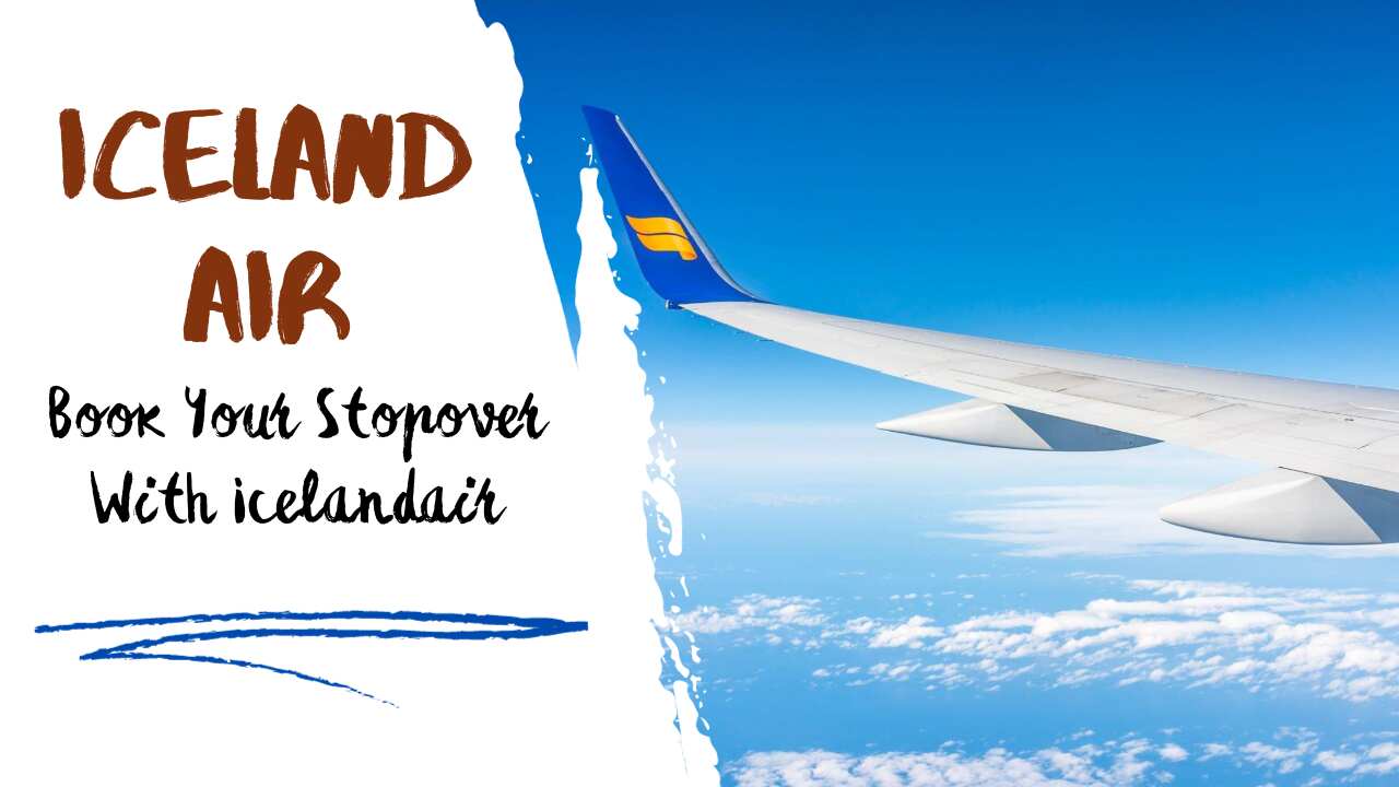 Book Your Stopover With Icelandair