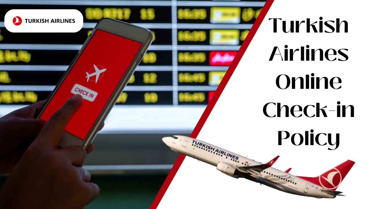 Turkish Airlines Online Check-in Policy